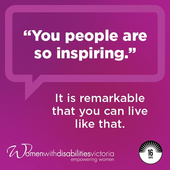 Caption: Social media tile with 16 Days of Activism logo and WDV logo: '"You people are so inspiring." It is remarkable that you can live like that.'