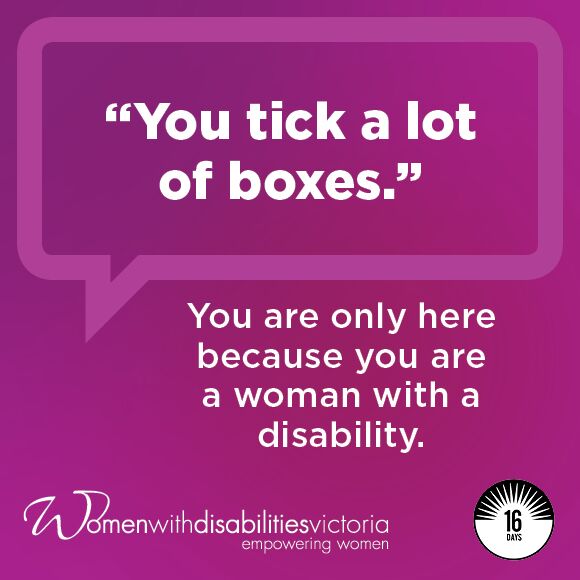 Social media tile with 16 Days of Activism logo and WDV logo: '"You tick a lot of boxes.” You are only here because you are a woman with a disability.