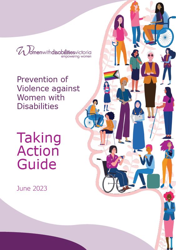 The cover of the Taking Action Guide resource. It features the WDV logo, purple font and an outline of a face filled with colourfull illustrations of diverse women.