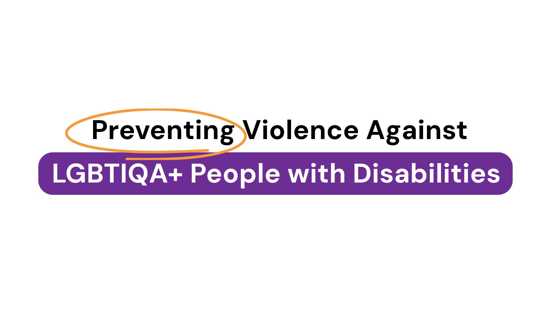 Preventing Violence Against LGBTIQA+ People with Disabilities