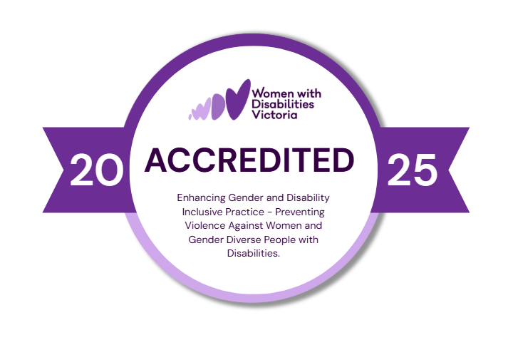 An accreditation badge with a purple circle outline with the WDV logo in it and the text: Accredited: Enhancing Gender and Disability Inclusive Practice - Preventing Violence Against Women and Gender Diverse People with Disabilities." There is a purple ribbon with '2025' written on it behind the circle